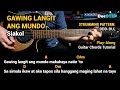 Gawing Langit Ang Mundo - Siakol (Guitar Chords Tutorial with Lyrics and Strumming Pattern)