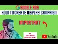 How to create display campaign|Google ads in 2020|2021|Digital marketing course👍👍