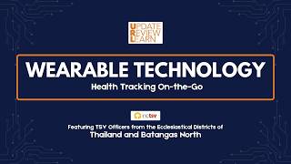 Wearable Technology: Health Tracking On-the-Go | URL (Update, Review, Learn) | July 11, 2026