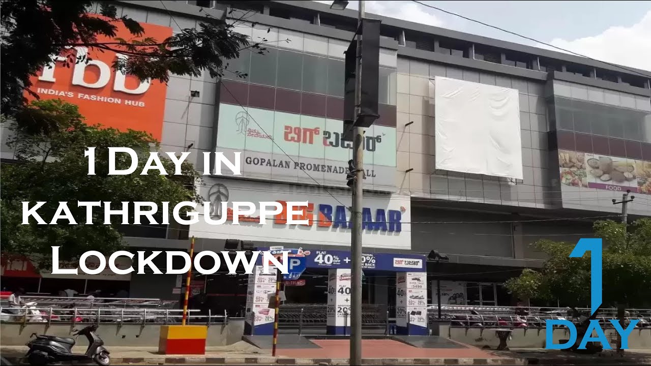 One Day in Kathriguppe Lockdown YouTube