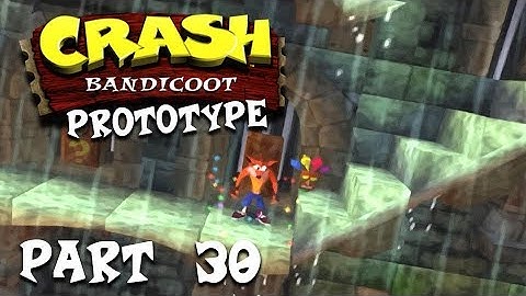 Crash Bandicoot Prototype (Complete), Part 30 - Stormy Ascent [Full HD, 1080p]