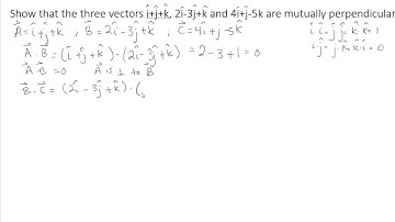 How can you find if two or three vectors are mutually perpendicular ?