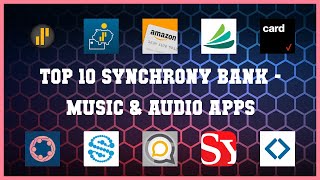 Top 10 Synchrony Bank Android Apps