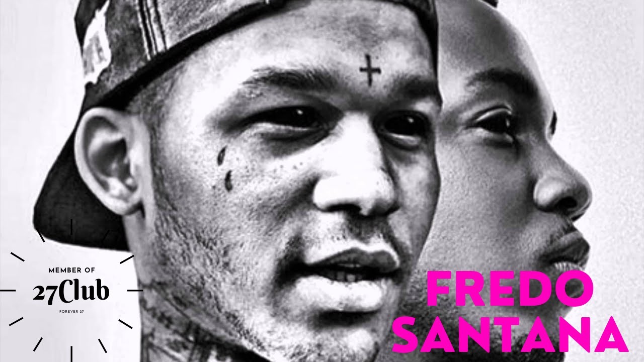 Fredo Santana Member of the 27 Club YouTube