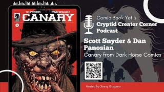 Scott Snyder & Dan Panosian talk Canary