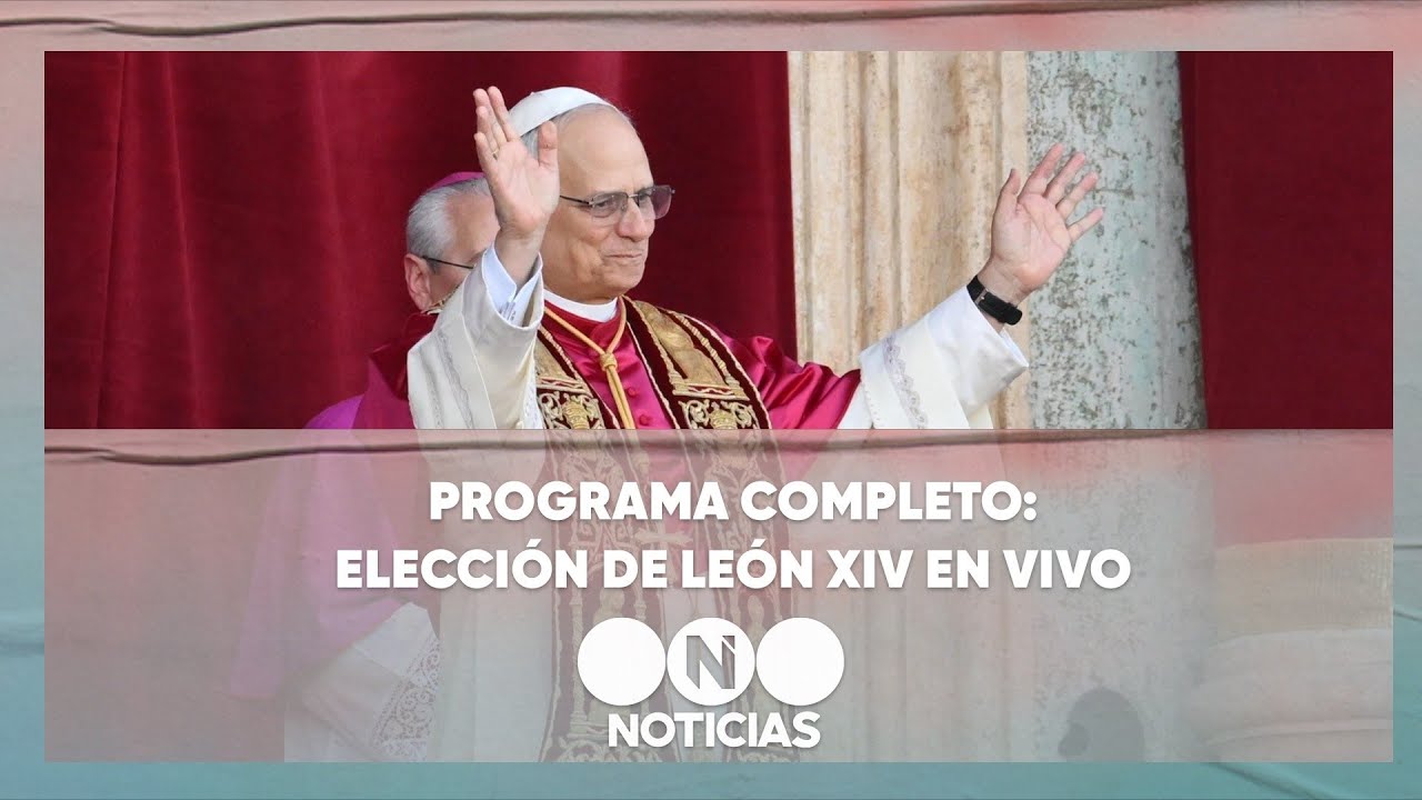 Un día que quedará en la historia: Elección del Papa León XIV | Programa completo