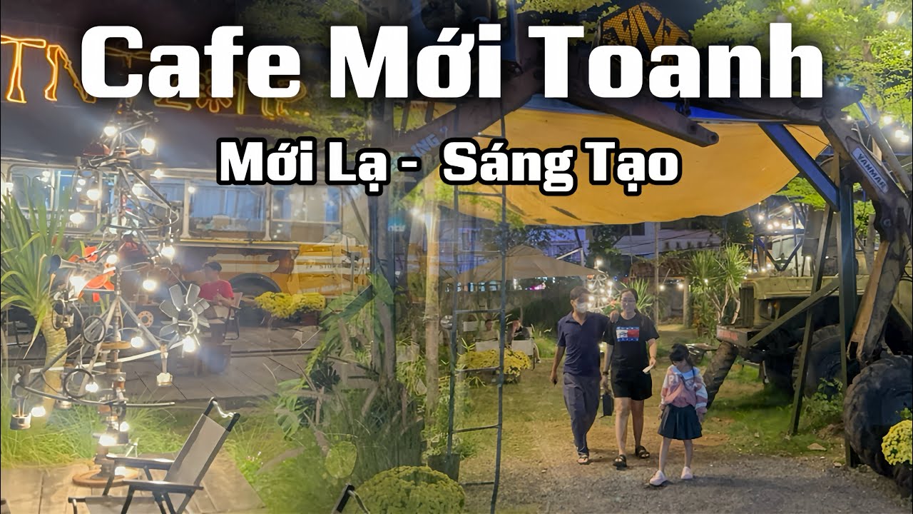 ĐỘC LẠ Sáng Tạo Mô Hình Cafe Từ Phế Liệu Xe Quân Đội, Máy Xúc , Ô Tô Củ - Trung Sơn TP HCM 