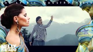 Video thumbnail of "Nelly Furtado - Spirit Indestructible Spanglish Version"