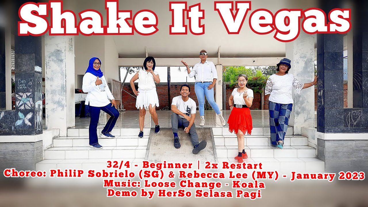 Shake It Vegas Line Dance Beginner Philip Sobrielo (SG) rebeccalee3800 (MY) HerSo Selasa