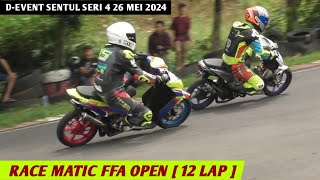 RACE Matic FFA OPEN  [ 12 Laps ]❗️D-Event Sentul Seri 4 26 Mei 2024