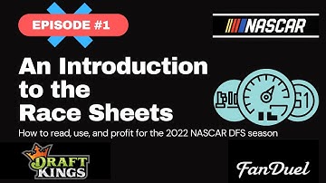 An Introduction to the Race Sheets / NASCAR DFS Free Data
