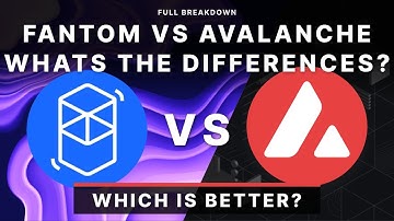 Avalanche vs Fantom – What’s The Differences? Price Predictions!