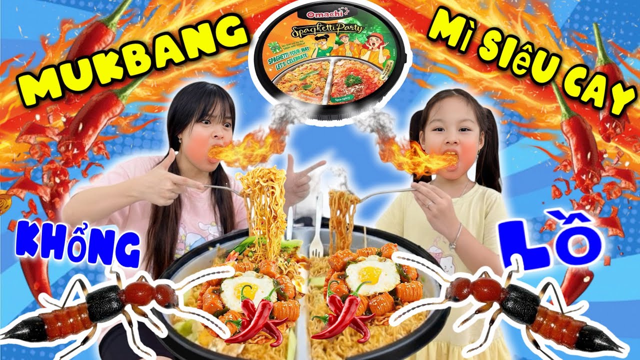 Mukbang Khay Mì Siêu Cay Khổng Lồ