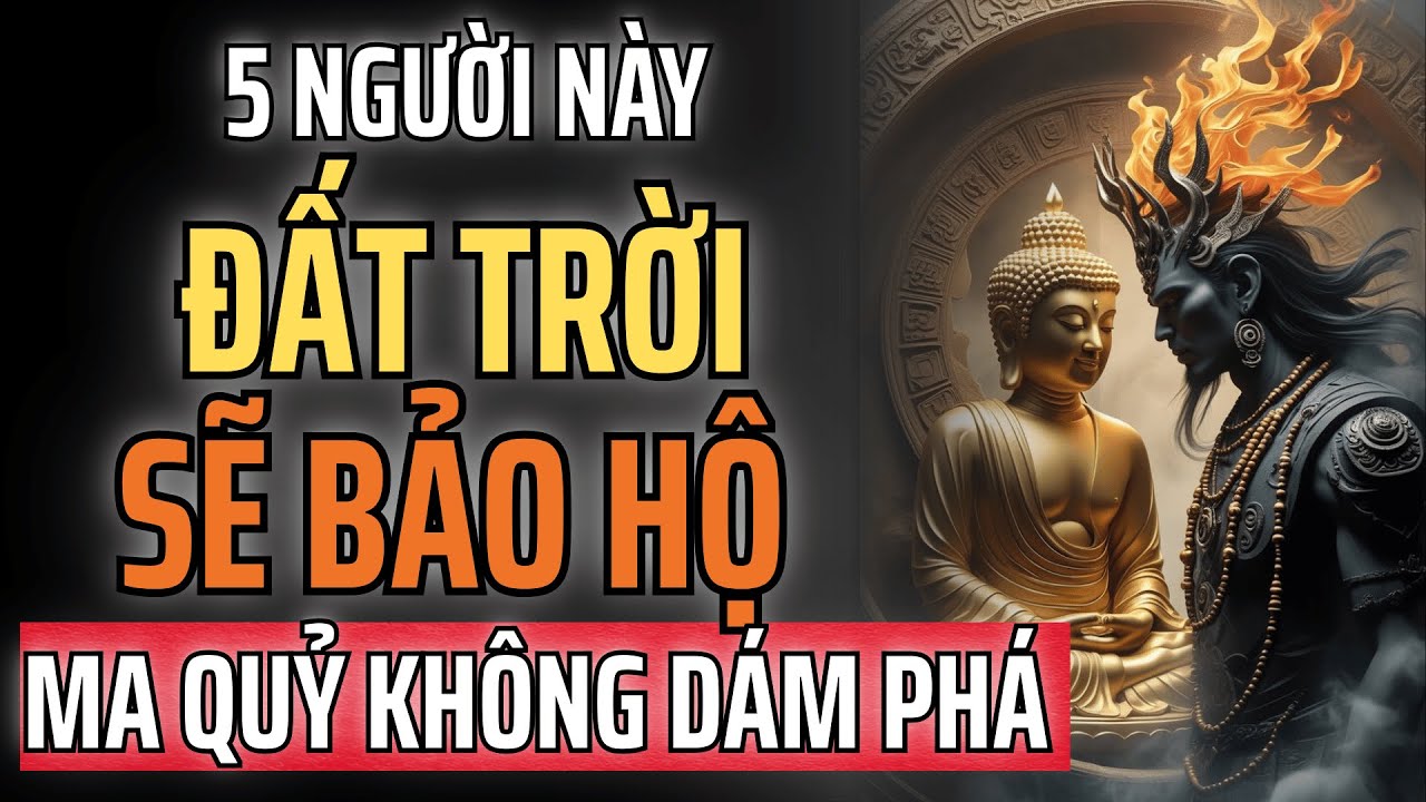 Tại Sao 5 Người Này Luôn Được Đất Trời Bảo Hộ? Ma Quỷ Không Dám Quấy Phá!