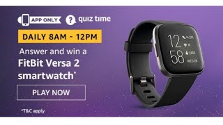 #Fitbit Versa 2 smart watch | #Amazon Quiz Answer Today | #Gulf tech | #Tamil | #High screenshot 1