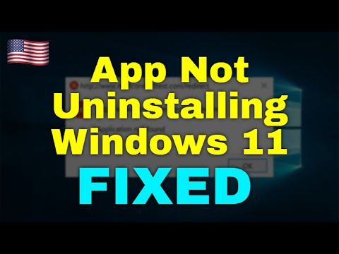 How to Fix App Not Uninstalling Windows 11