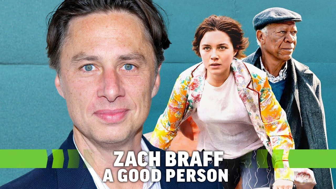 Zach Braff on A Good Person and Why It’s the Best Thing He's Made