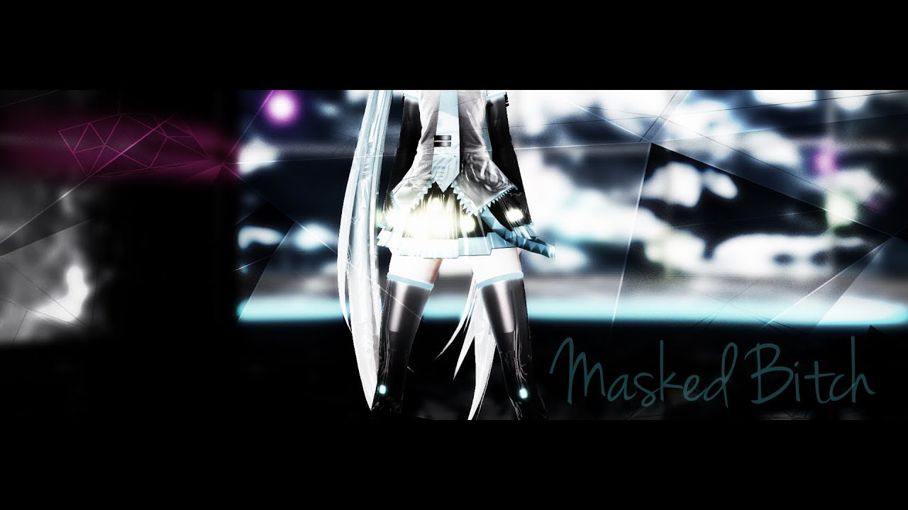[MMD]Miku Hatsune初音ミク - Masked Bitchマスクドビッチ - YouTube