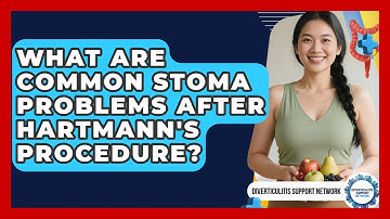 What Are Common Stoma Problems After Hartmann