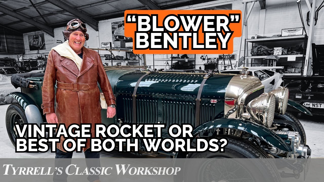 Unpacking the Blower Bentley Enigma | Tyrrell's Classic Workshop