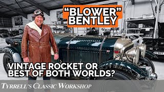 Unpacking the Blower Bentley Enigma | Tyrrell