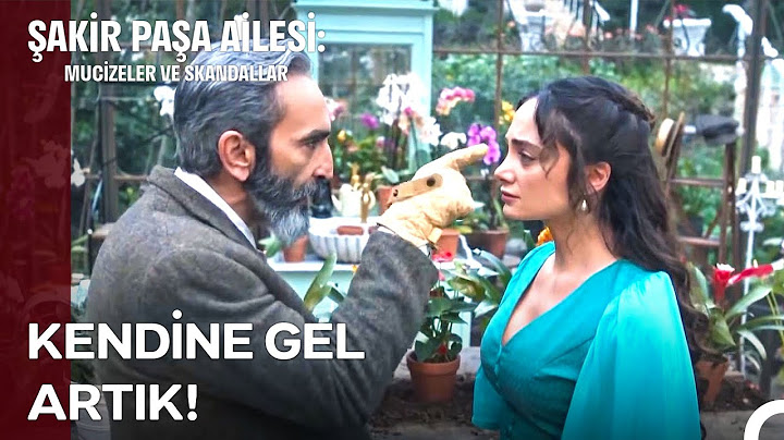 Artık Kalbini Değil Aklını Dinlemen Lazım! -  Şakir Paşa Ailesi: Mucizeler ve Skandallar