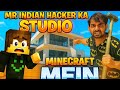 Mr Indian Hacker ka studio mindcraft mein banaa Diya build in Minecraf 🔥😜