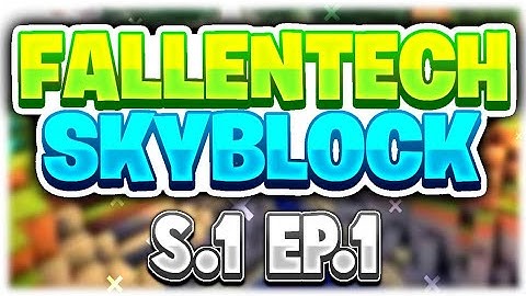 Fallentech skyblock epi 1 : new start