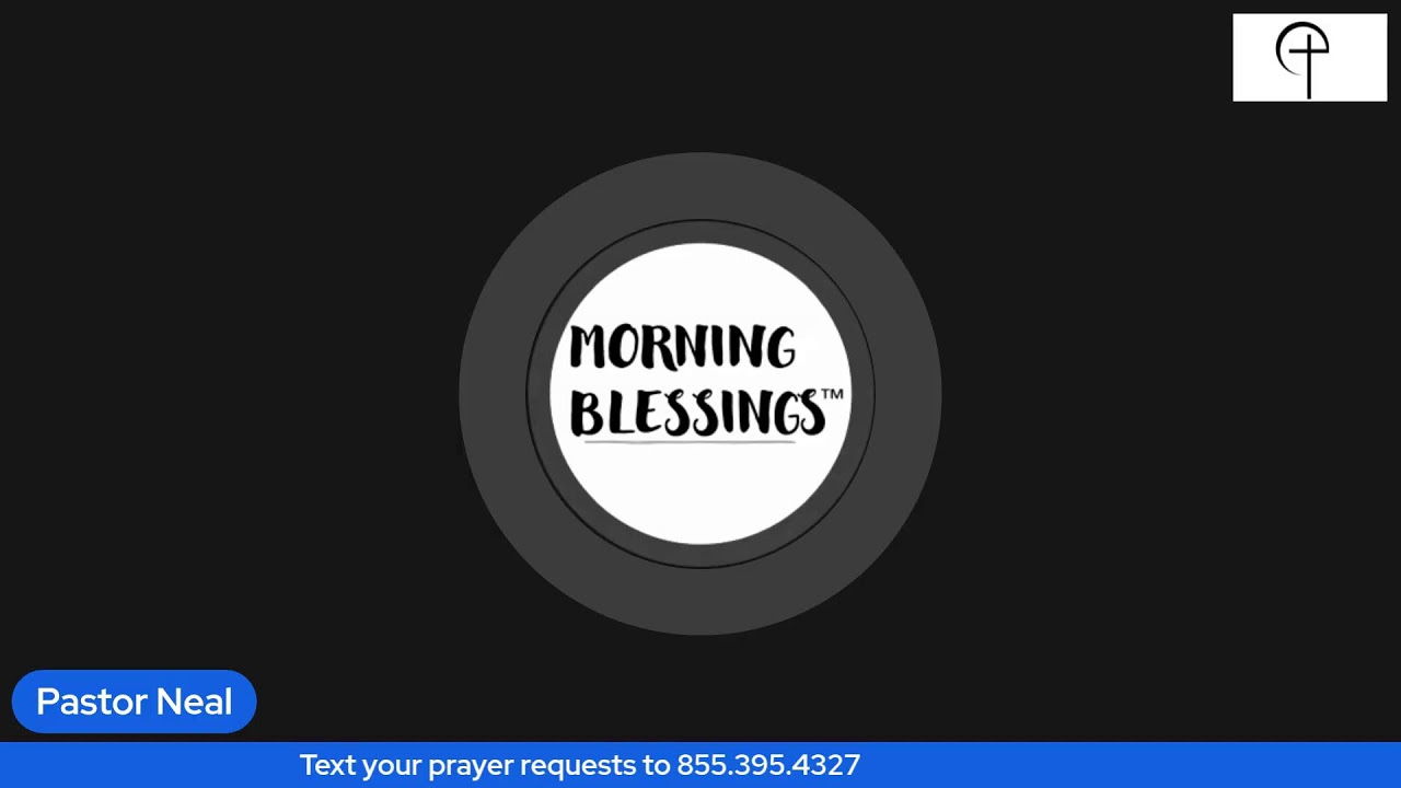 MORNING BLESSINGS - 21 DAYS DAY 2