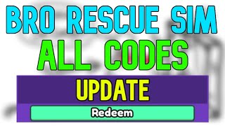 New Bro Rescue Simulator Codes | Roblox Bro Rescue Simulator Codes (April 2024)