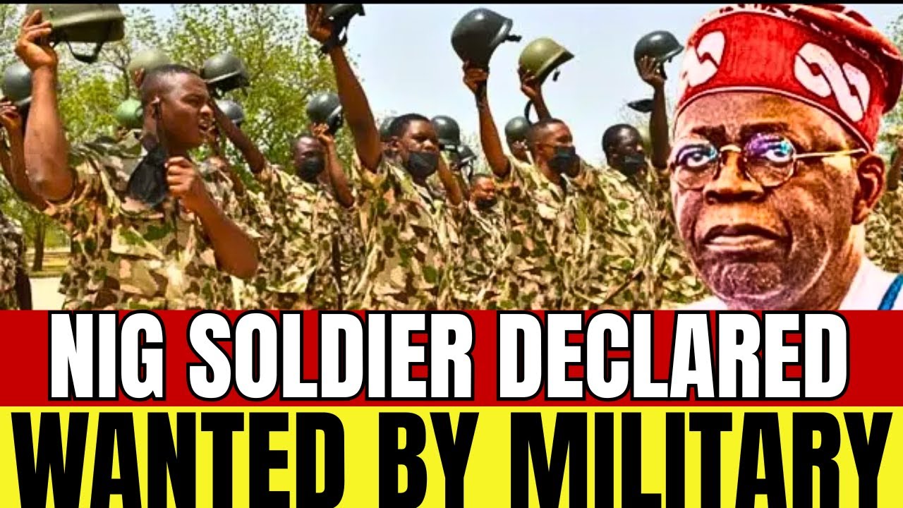 Nigerian Military Can't Hide Anymore: Military Declares Soldier Wanted For Exposing Corrupt Officers