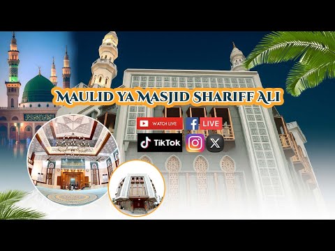 MAULID YA MASJID SHARIFF ALI GANJONI 1447 AH 2025