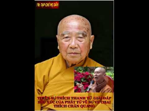 Video Thiền sư Thích Thanh Từ nhận định về Thích Chân Quang. - youtube