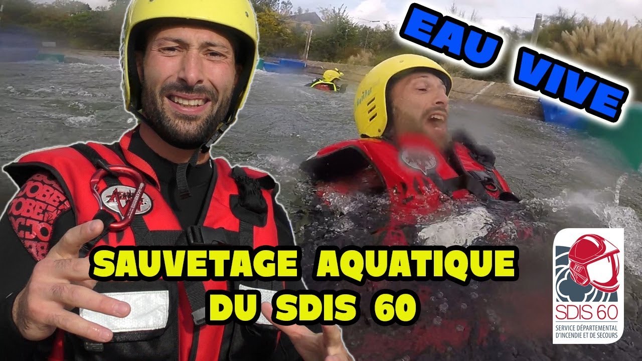 EAU VIVE avec les SAV du SDIS 60 Sapeurs-Pompiers