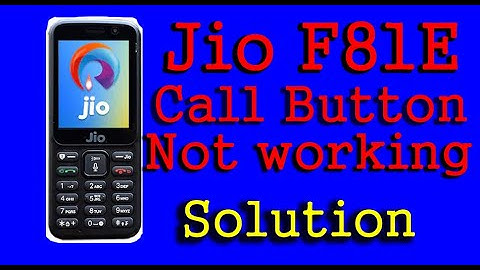 Jio F81E call Button Not working solution #jio #technology #smartphone