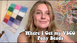 Where i get my VSCO Pony Beads