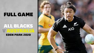 FULL GAME: All Blacks v Australia (2020 - Eden Park)