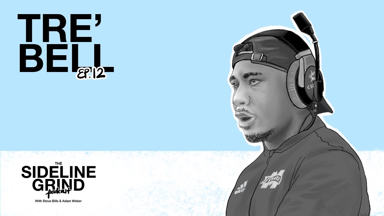 EFFECTIVE COMMUNICATION | Tre' Bell | EP 12 | The Sideline Grind