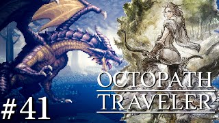 いつか師匠に聞かせる狩りの話【OCTOPATH TRAVELER】#41