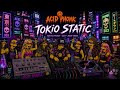 ACID PHONK - TOKIO STATIC (OFFICIAL)