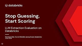 Stop Guessing, Start Scoring: LLM Extraction Evaluation on Databricks
