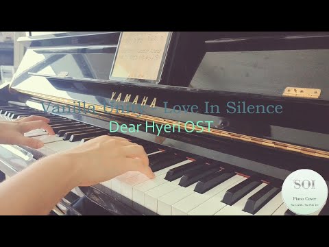 Love In Silence (Solo Piano) - [Dear Hyeri OST] Vanilla Unity