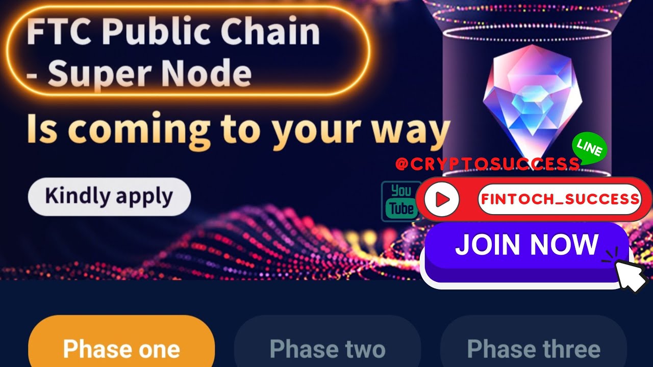 วิธีซื้อโหนด FTC Public Chain _SuperNode #Fintoch #ทักไลน์ ...