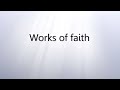 7 works of faith