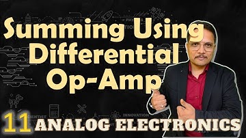 Summing Using Differential Operational Amplifier (Basics, Circuit & Output Derivation) Explained
