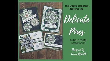 Beautiful snowflake projects featuring the Delicate Pines bundle from Stampin