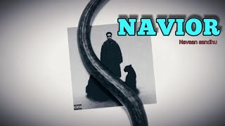 Navior (Official Visuals ) Navaan Sandhu | Yaari Ghuman | New Punjabi Songs 2025