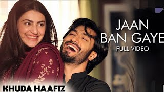 Jaan Ban Gaye - Full Video | Khuda Haafiz | Vidyut, Shivaleeka | Vishal Mishra, Asees Kaur | Mithoon screenshot 4