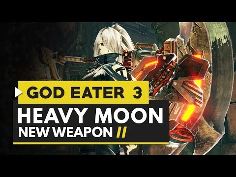 God Eater 3 | New Heavy Moon Weapon Gameplay + Ra Aragami