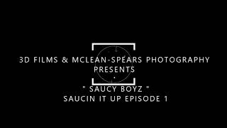 Sauce It Boyz Presents "Sauce in The Kitchen"